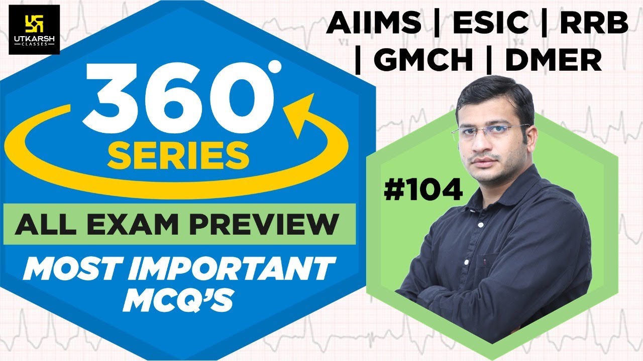 360 Degree Series | Most Imp. MCQ’s #104 | Staff Nurse | AIIMS | GMCH | DMER | Siddharth Sir