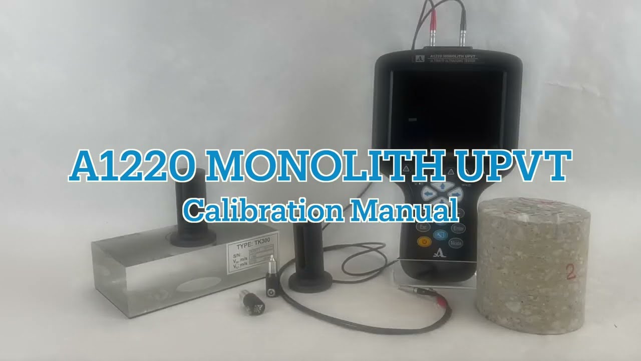 A1220 Monolith UPVT - Calibration Manual