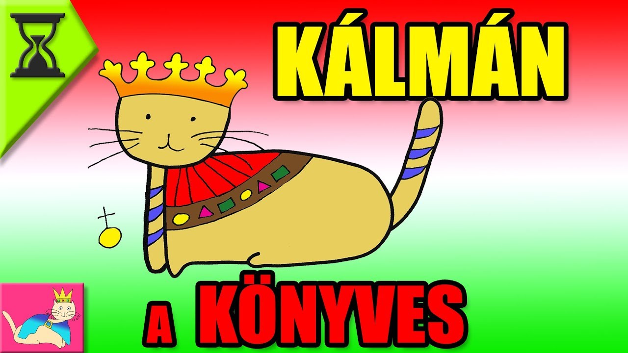 Könyves Kálmán Magyar Király Hihetetlenül Izgalmas Élete - Tökéletlen Történelem - [TT]