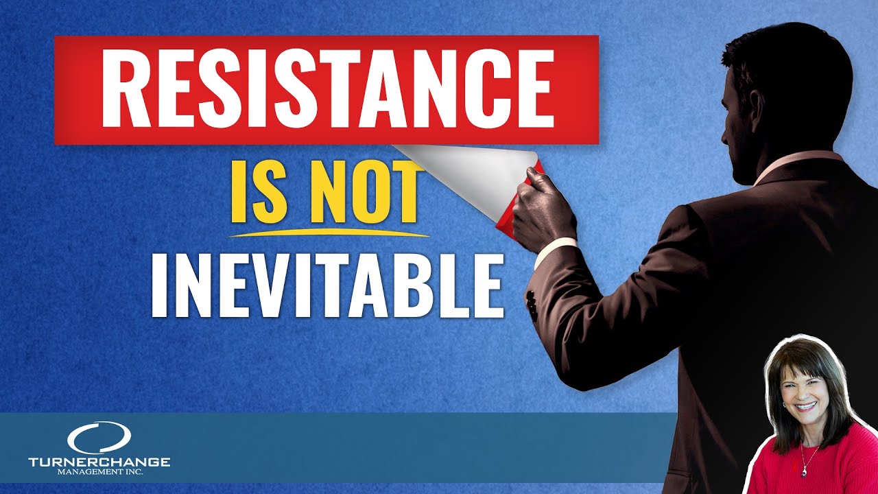 Why Leaders Create Resistance to Change (and How to Prevent It)
