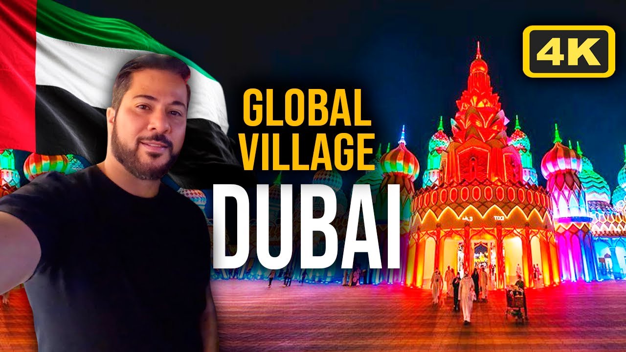 GLOBAL VILLAGE DUBAI