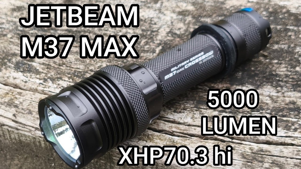 Jetbeam M37 MAX taktische Led Taschenlampe XHP70.3hi 5000 Lumen Test Review Flashlight by Banggood
