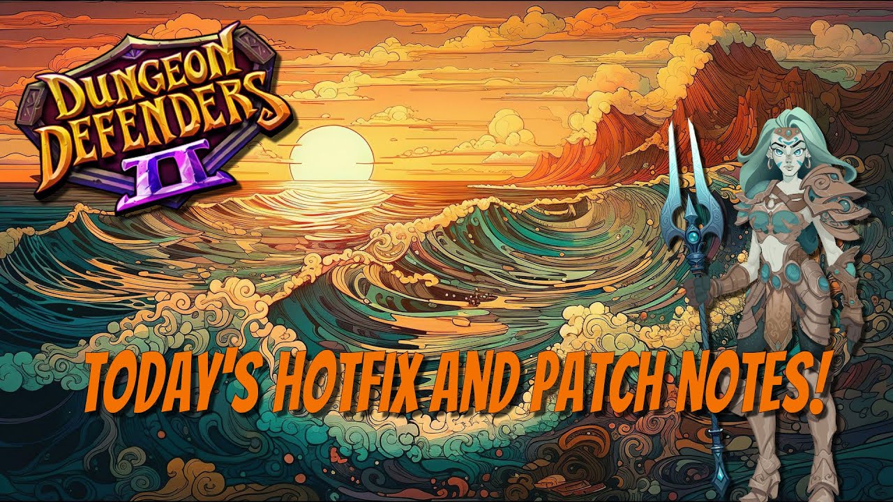 DD2 - Maintenance & Hotfix Patch Notes!