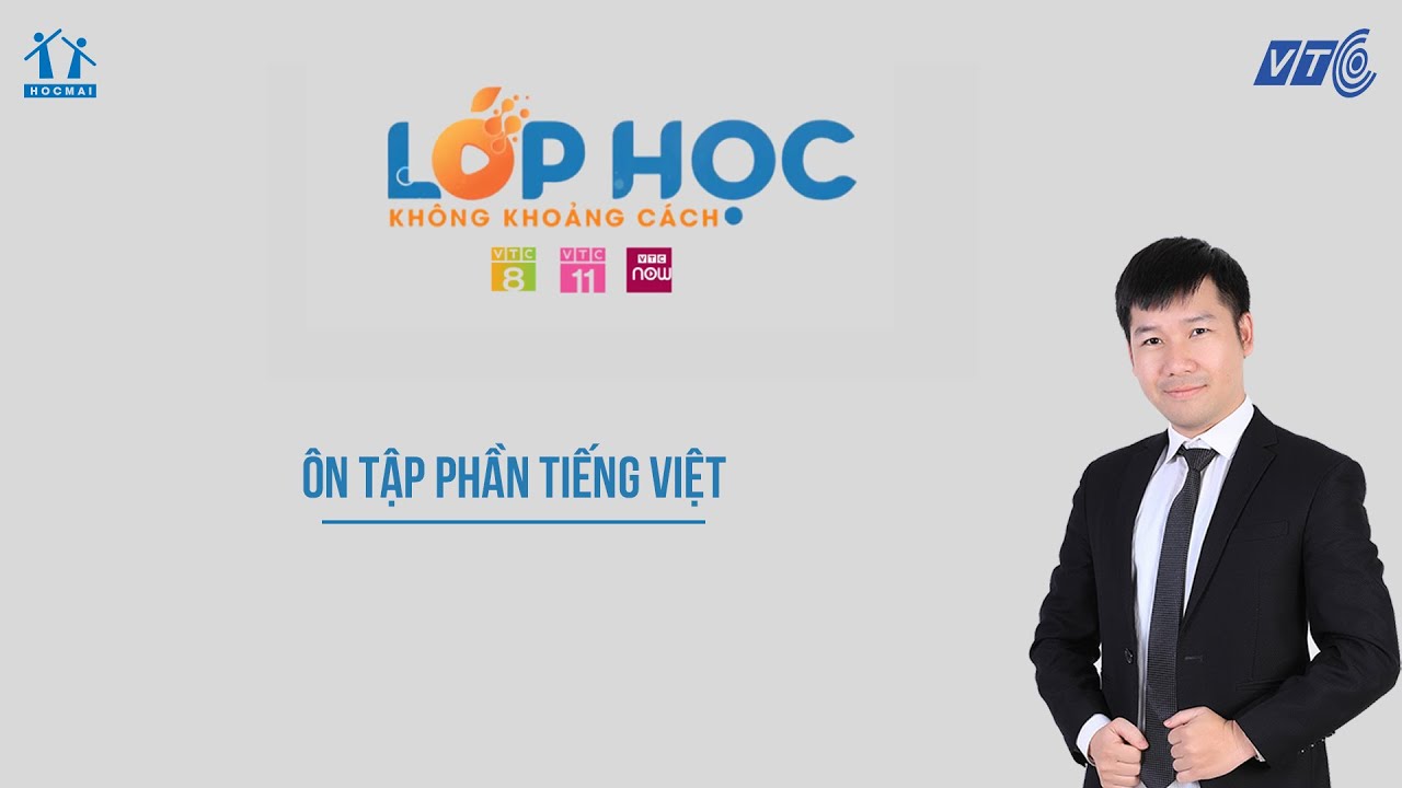 Lớp 9| Ngữ văn | Ôn tập phần tiếng Việt | Lớp học không khoảng cách | HOCMAI - VTC