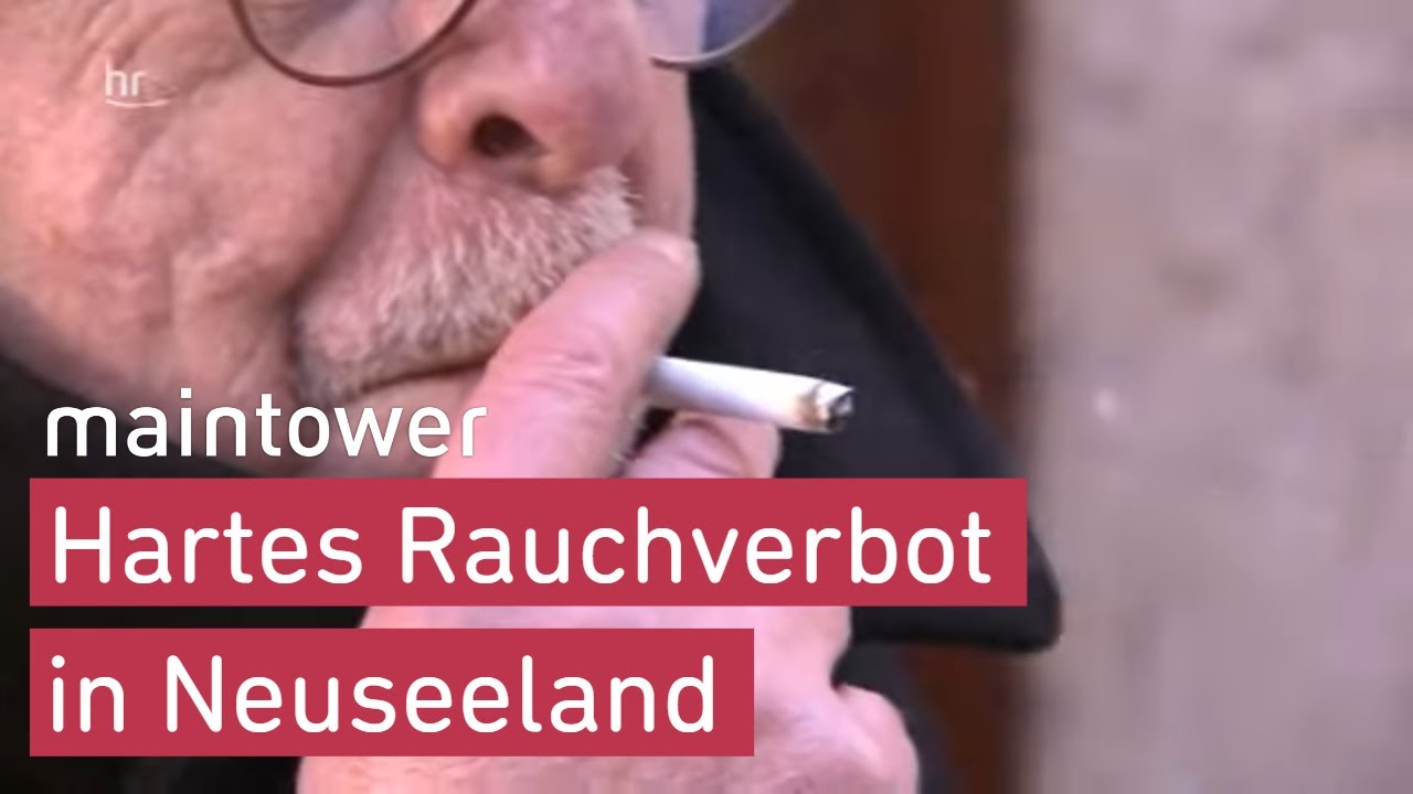 Neuseeland: Nie wieder rauchen dürfen | maintower