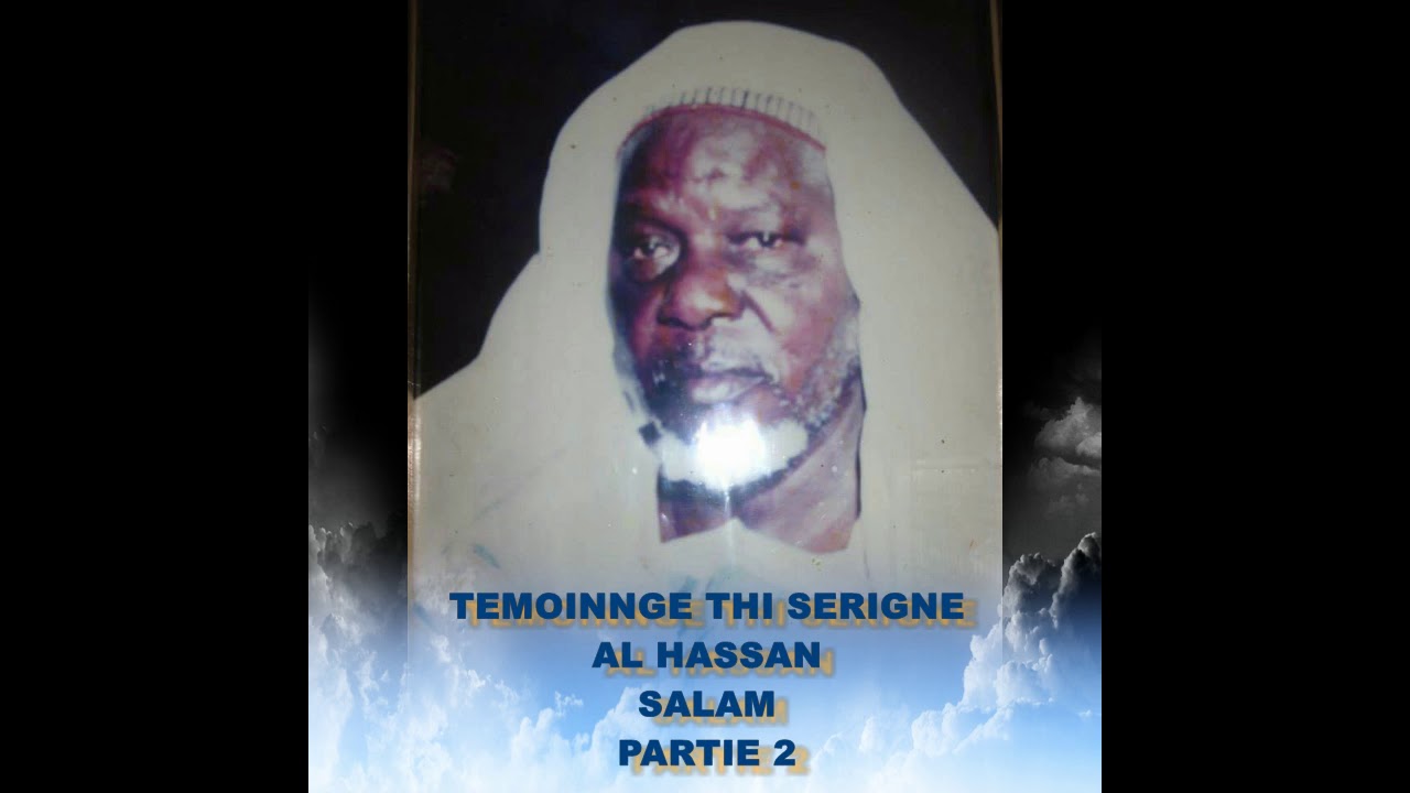 TEMOINGE THI S HASSANE SALAM PARTIE2