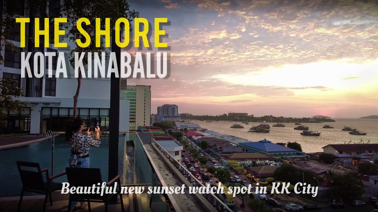 The best new sunset watch in the city at The Shore Kota Kinabalu | Eng sub