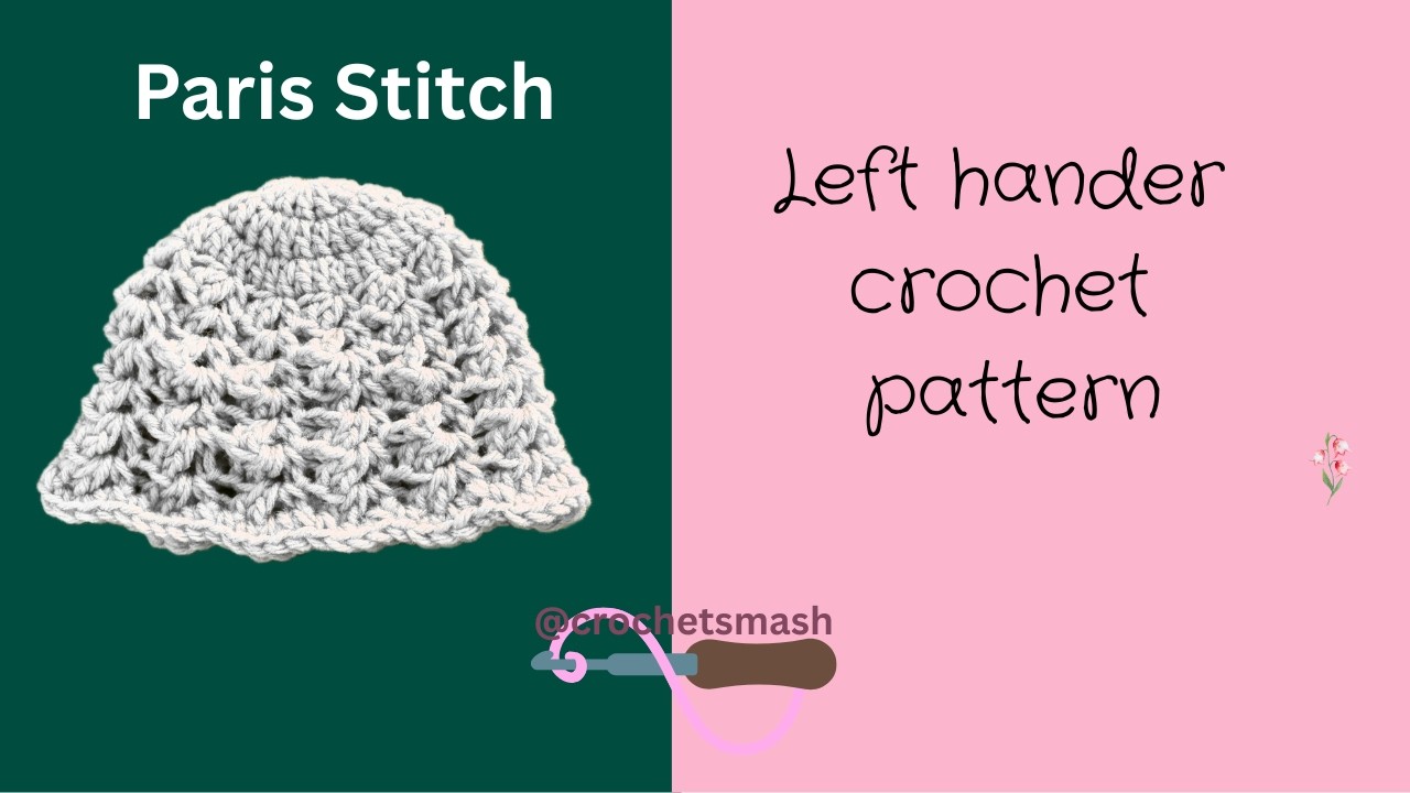 Left Handed Baby Beanie | Easy Crochet Paris Stitch Pattern