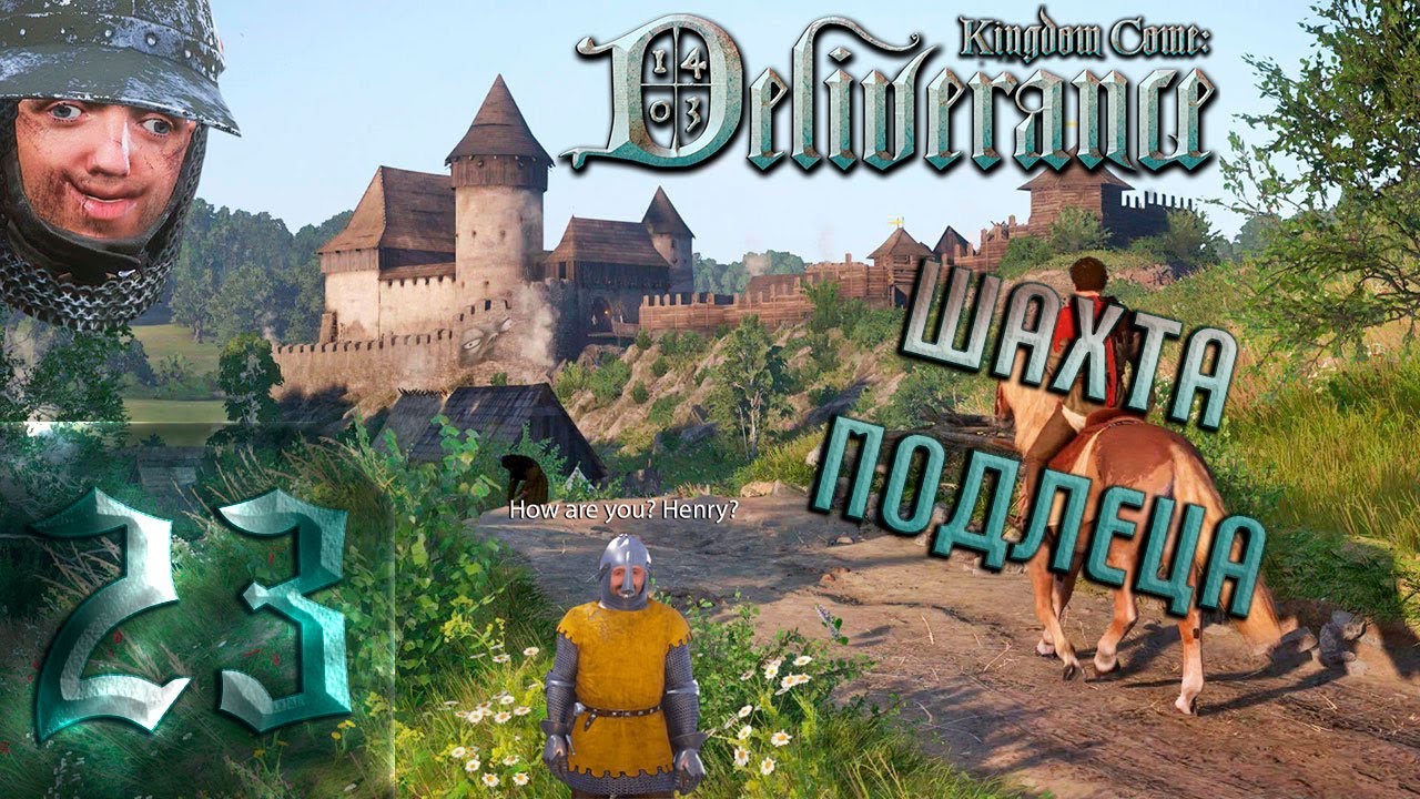 🔴Шахта подлеца | Kingdom Come: Deliverance | Прохождение ➤ 23 @Rkane