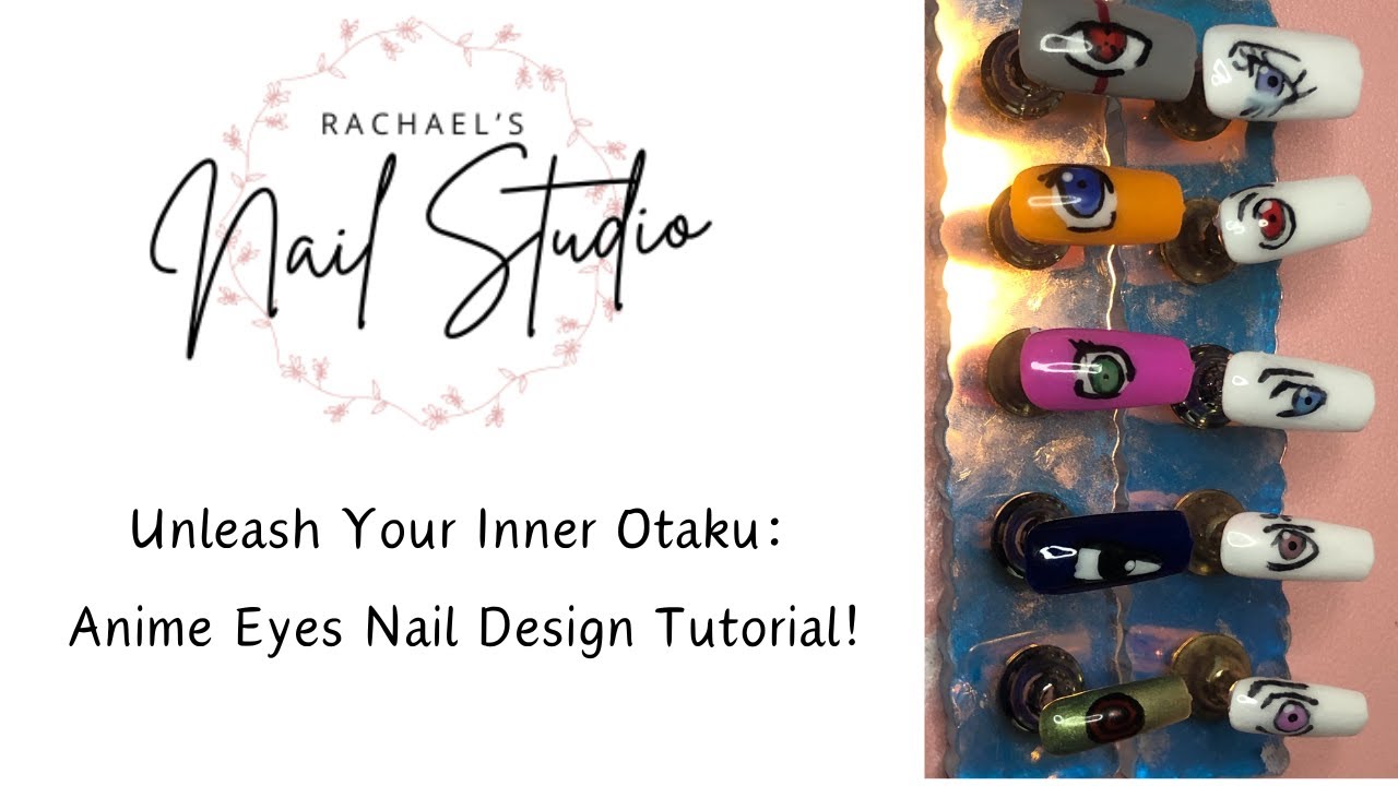 Unleash Your Inner Otaku: Anime Eyes Nail Design Tutorial!
