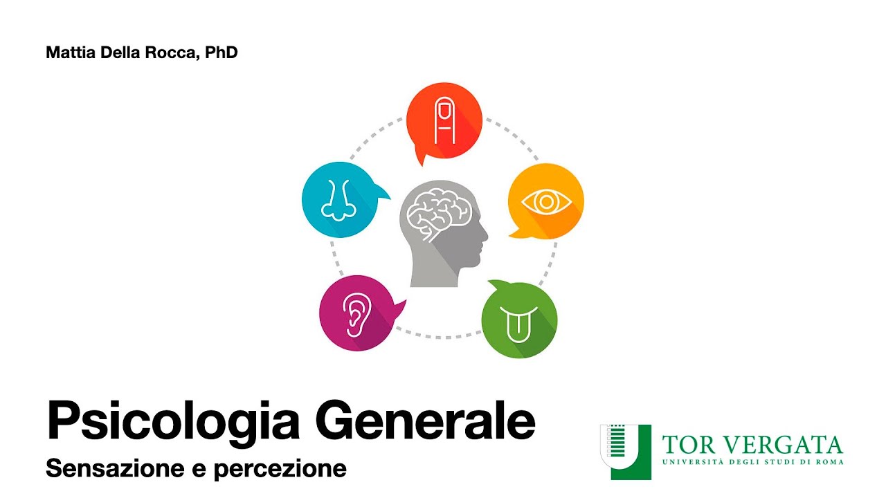 Psicologia Generale 22/23 - Sensazione e percezione