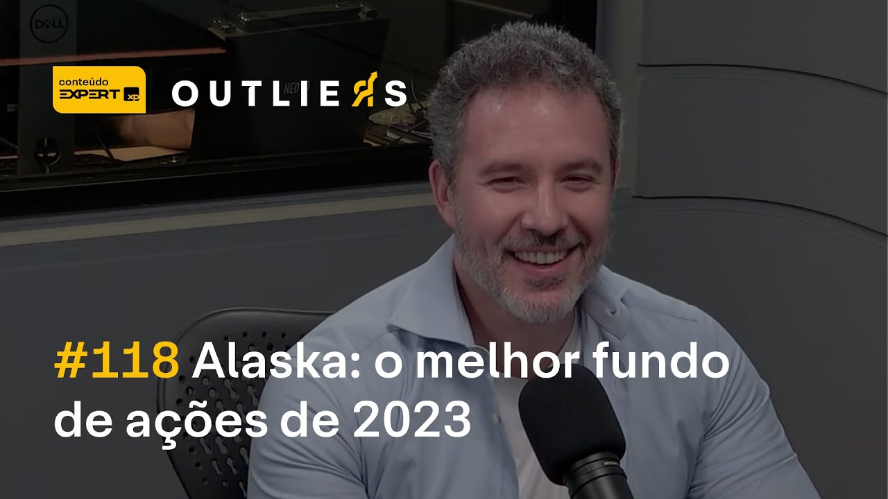 ALASKA: o MELHOR FUNDO de AÇÕES de 2023 | Outliers 118