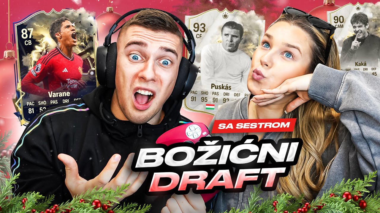 SESTRA MI BIRA BOŽIĆNI DRAFT PO LJEPOTI ! FC 24