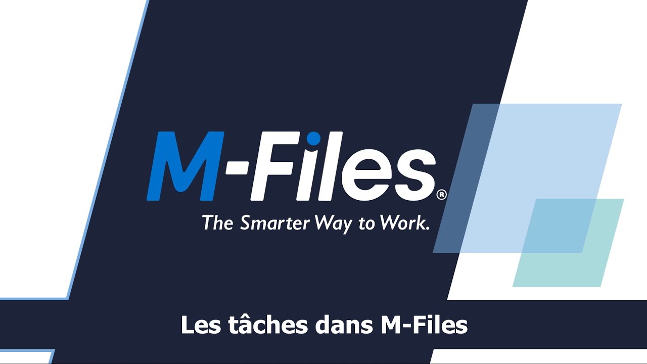 Les t&acirc;ches dans M-Files