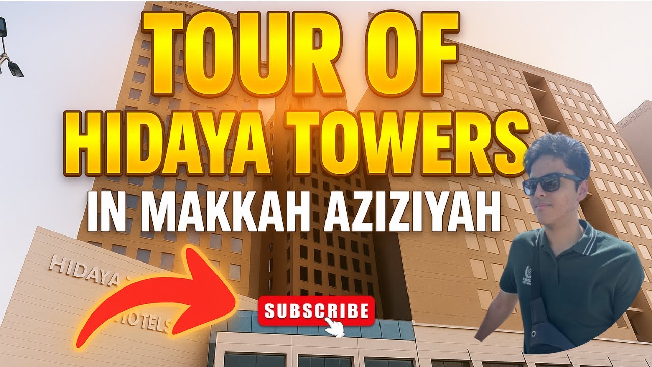 Budget 4-Star Hotel in Makkah (Aziziyah Area) – Hidaya Towers Tour!