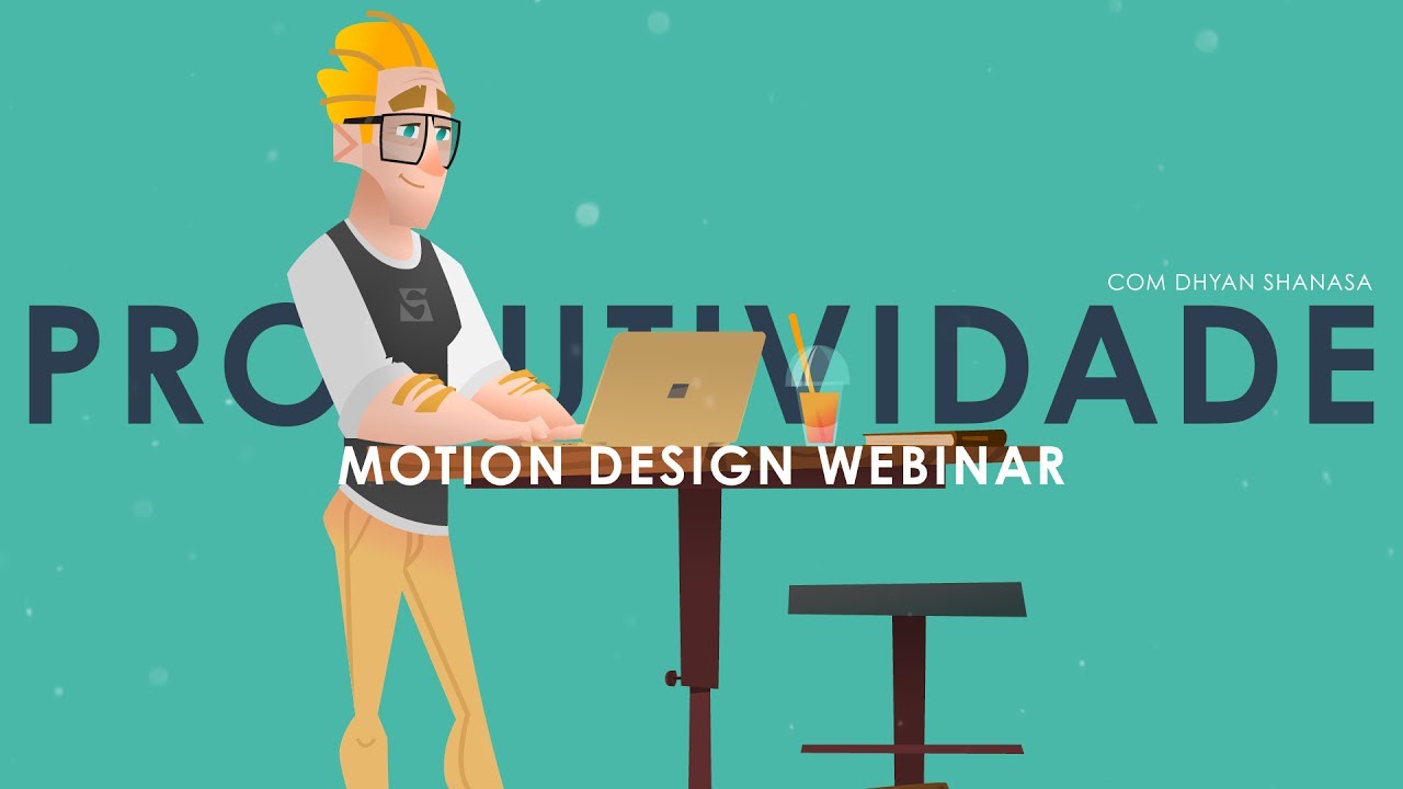 MOTION DESIGN WEBINAR: PRODUTIVIDADE
