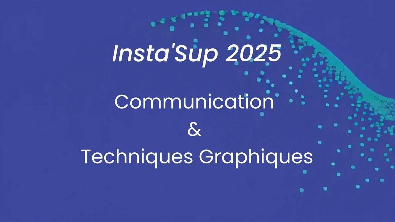 Insta'Sup 2025 - Communication et Techniques graphiques