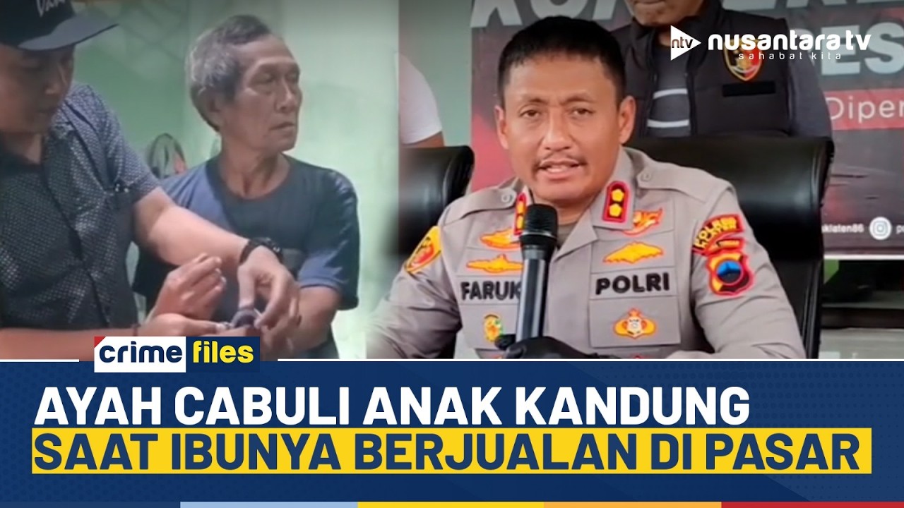 Keji! Seorang Ayah Cabuli Anak Kandung Selama 14 Tahun, Sempat Diancam Dibunuh | CRIME FILES
