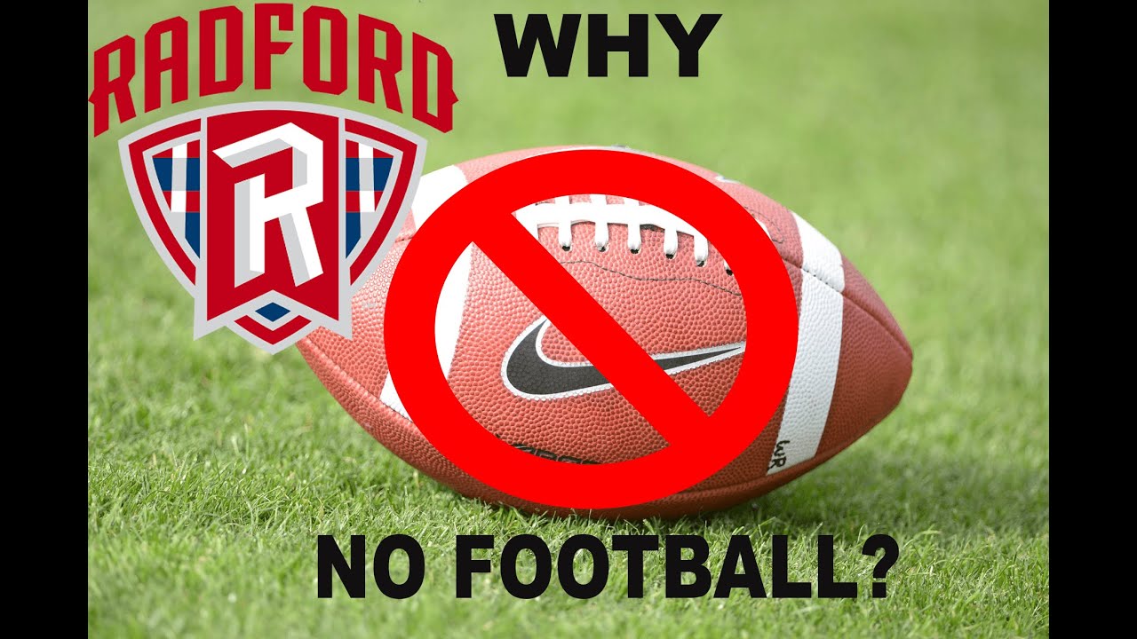 Why Radford University Doesn't Have A Football Team