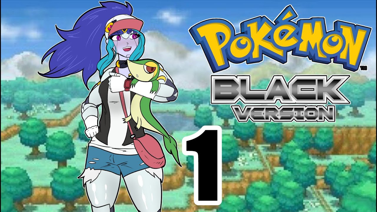Pokemon Black || Part 1
