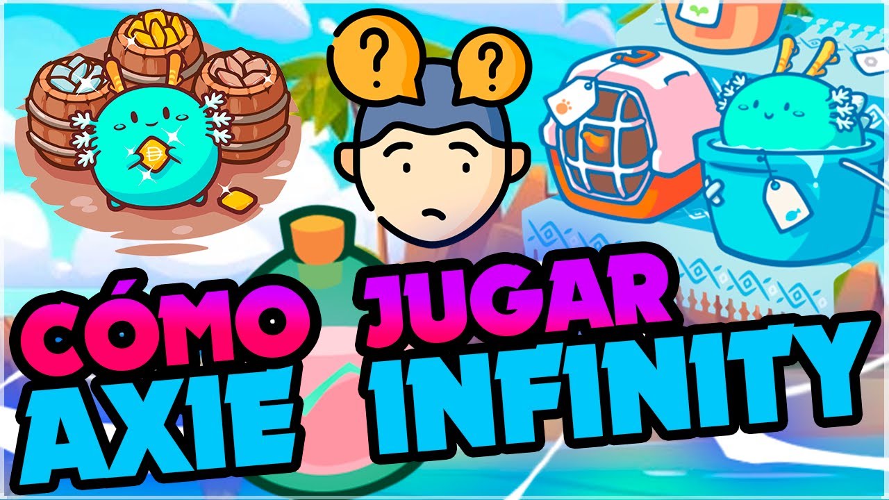 ¿COMO JUGAR Y CUANTO SE GANA POR MES JUGANDO AXIE INFINITY?
