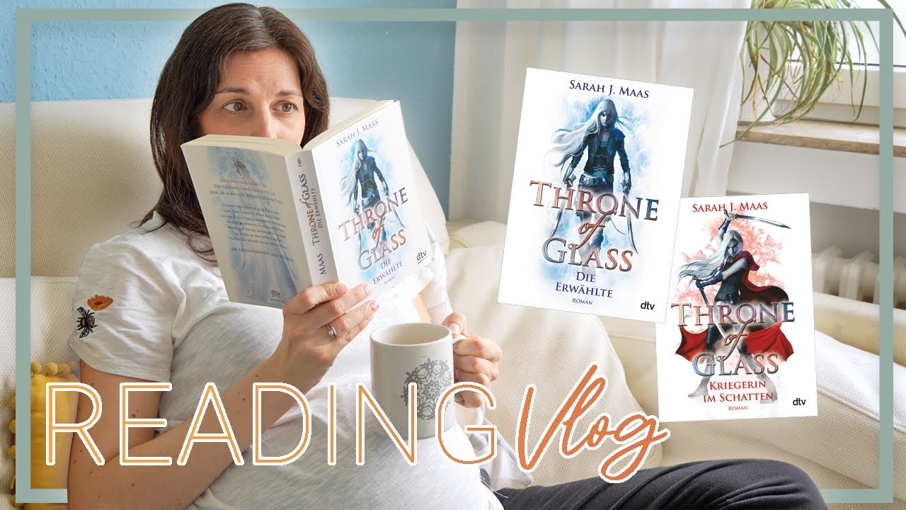 Sarah J. Maas Reading Vlog: Ich lese endlich 