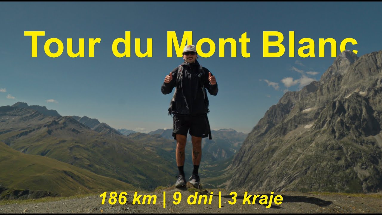 Tour du Mont Blanc: 9 dni pod namiotem w Alpach