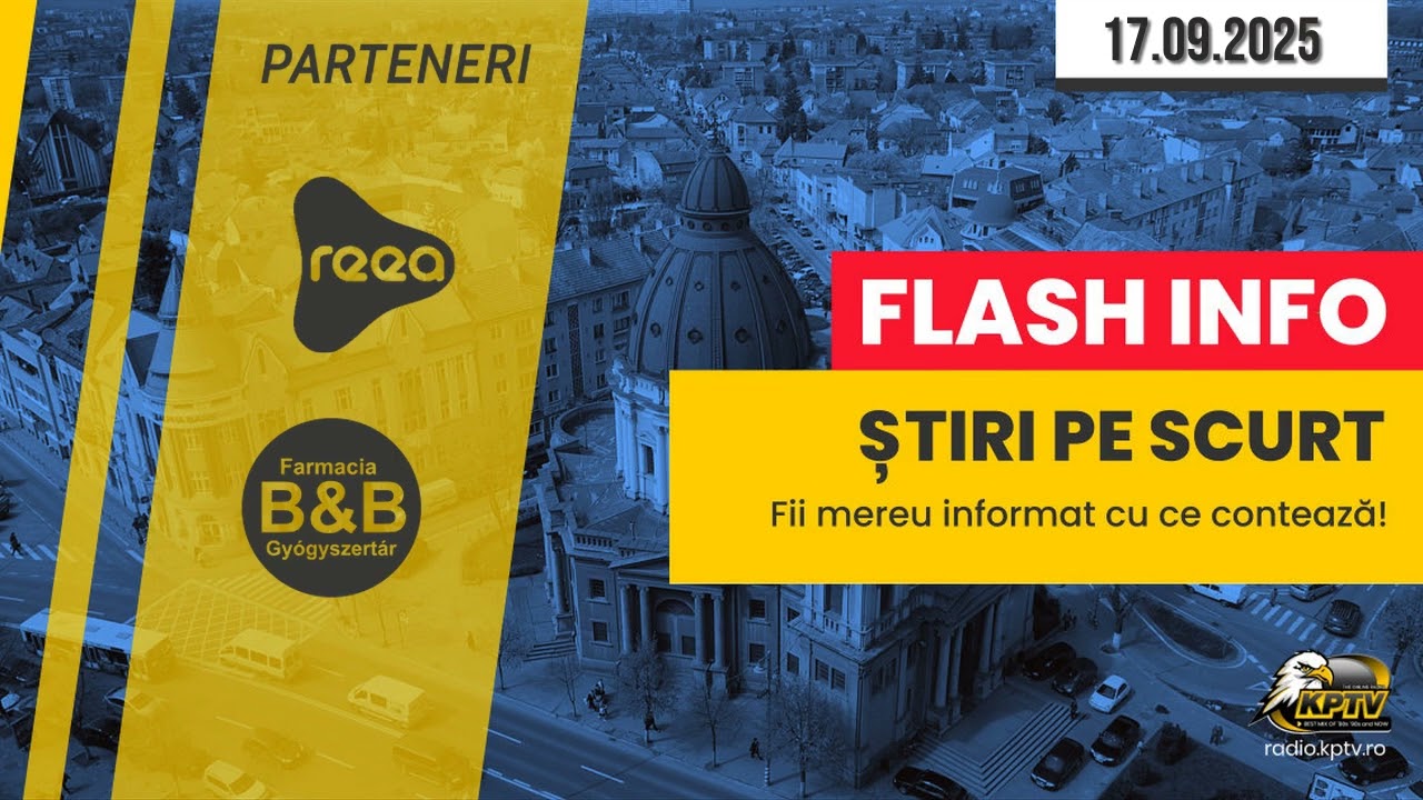 FLASH INFO - Radio KPTV - Târgu Mureș | 17.09.2025