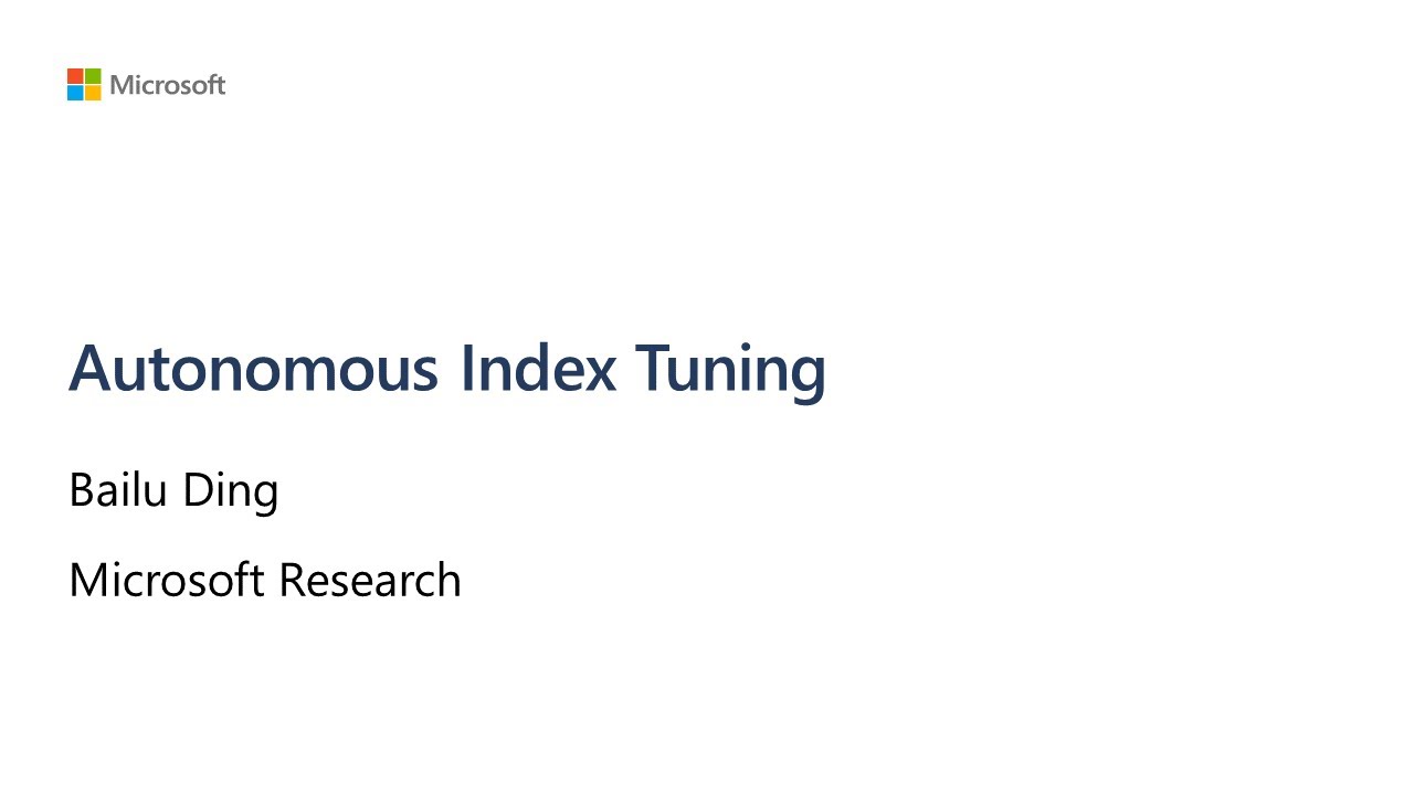 AIDB@VLDB 2020 Autonomous Index Tuning