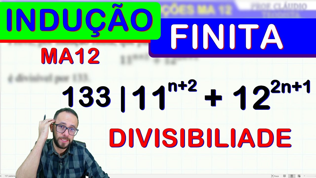 MA 12   INDUÇÃO FINITA   divisibilidade por 133