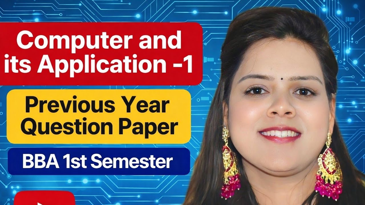 Computer & Its Applications PYQ | BBA 1st Semester |All University