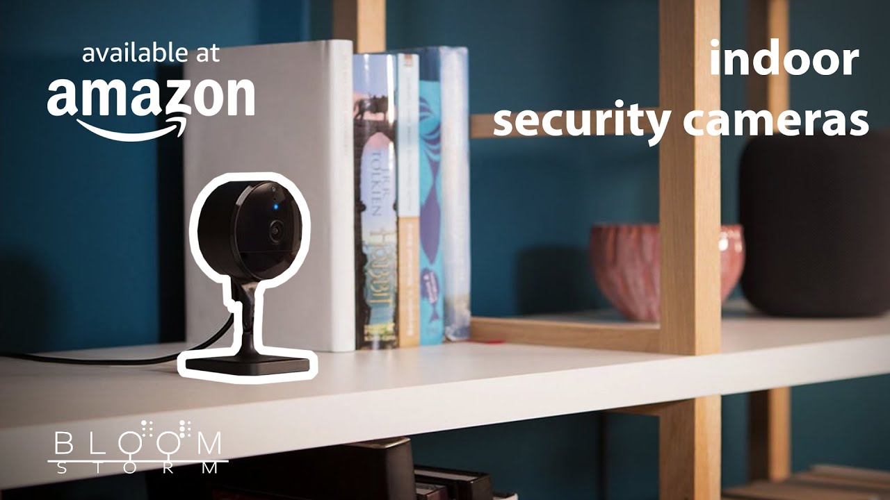 10 AFFORDABLE INDOOR SECURITY CAMERAS ON AMAZON