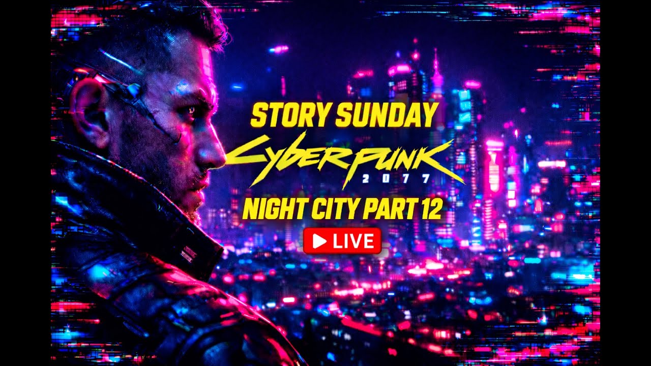 Becoming a Legend in Night City! - Cyberpunk 2077 Walkthrough Part 12.