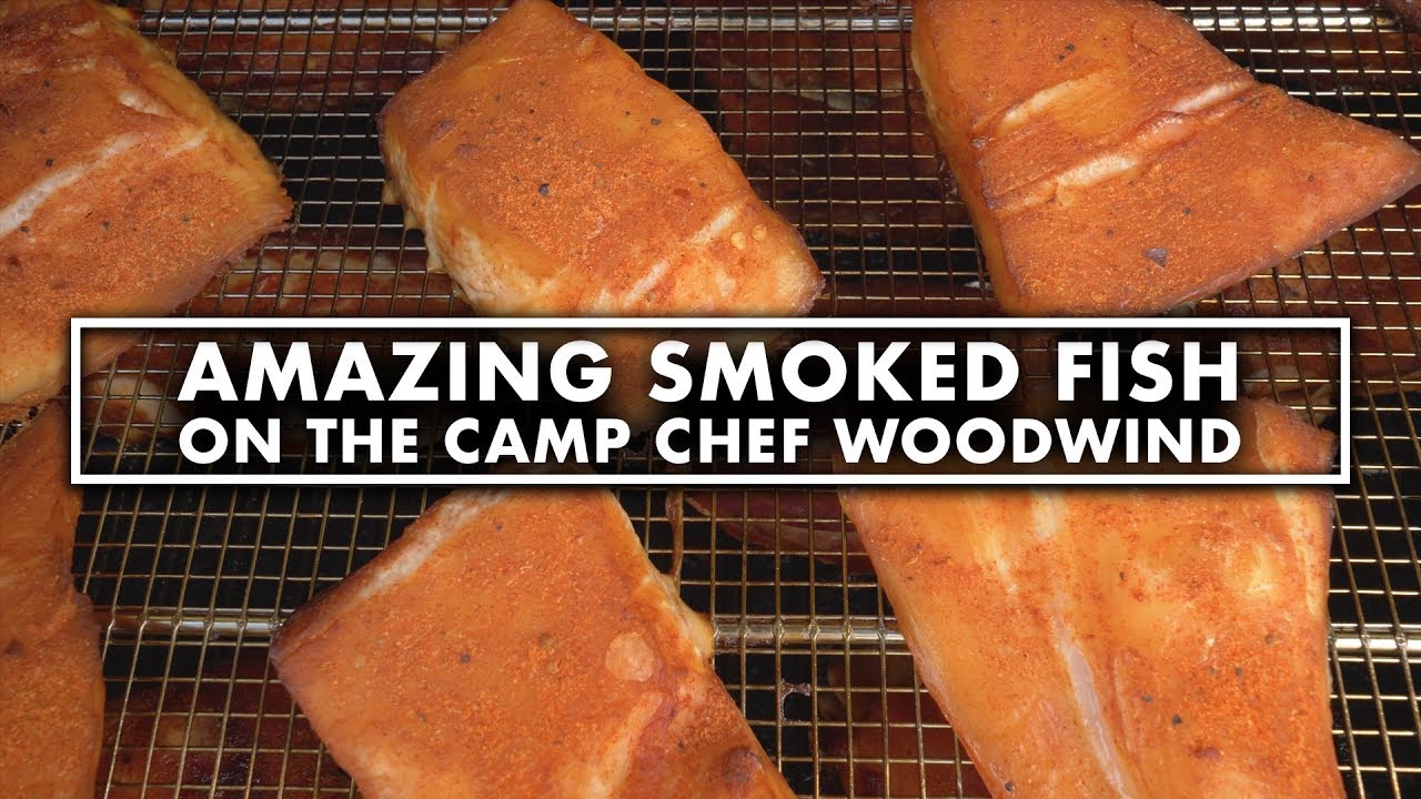 Super Tasty Smoked Fish - How To & Tips [Camp Chef WoodWind] 4K