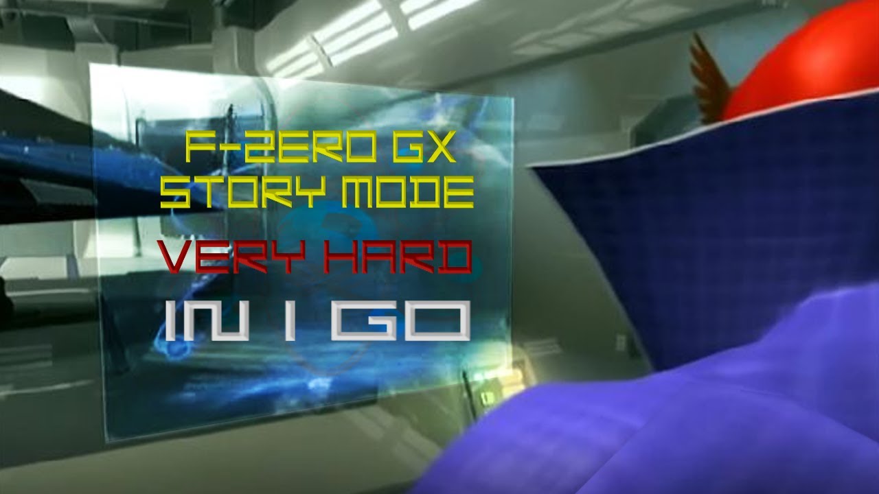 F-Zero GX Story Mode Very Hard in 1 Go