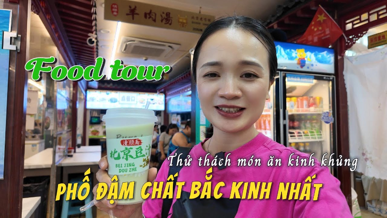 Choáng váng với món ăn này của Bắc Kinh|Ăn sập phố ẩm thực Bắc Kinh