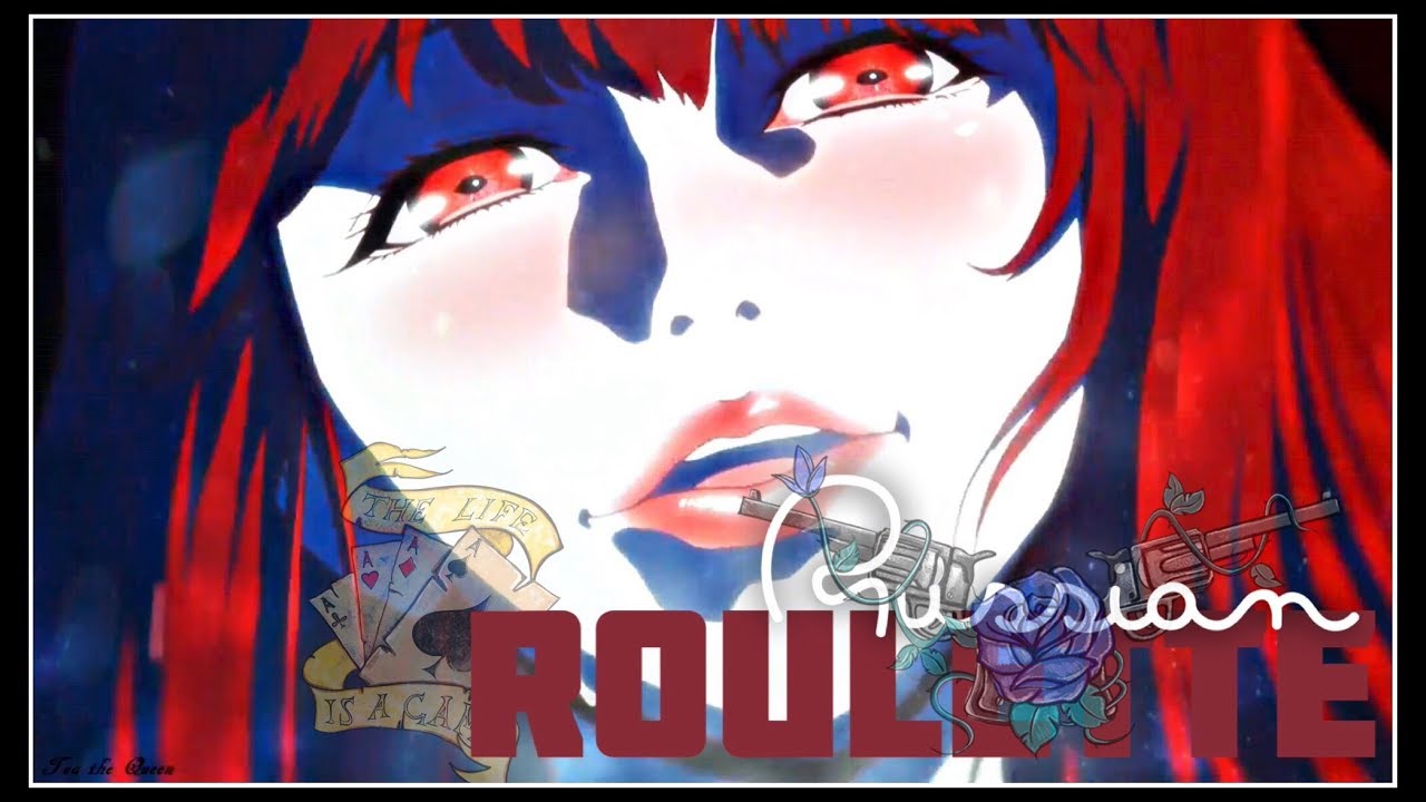 Kakegurui 『AMV』Russian Roulette