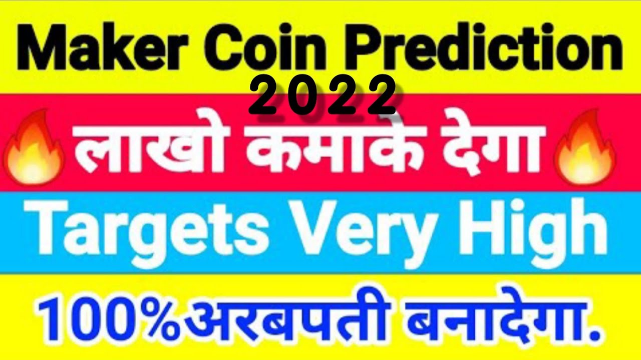 MAKER COIN PRICE PREDICTION 2022 BOOST LET SEE VIDEO IN HINDI #crypto #cryptocurrency #makercoin