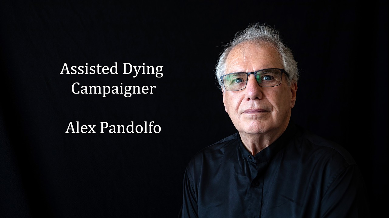 Assisted Dying campaigner Alex Pandolfo