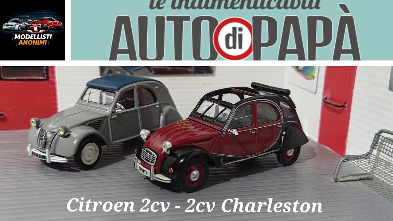 Citroen 2cv (1957) - 2cv Charleston (1981) 1:43 Le indimenticabili auto di papà Mondadori uscita n.4