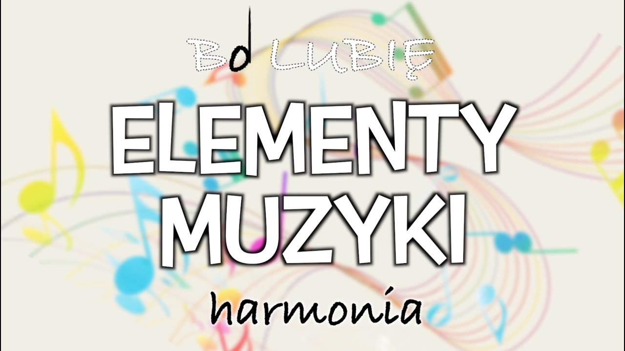 HARMONIA. ELEMENTY MUZYKI