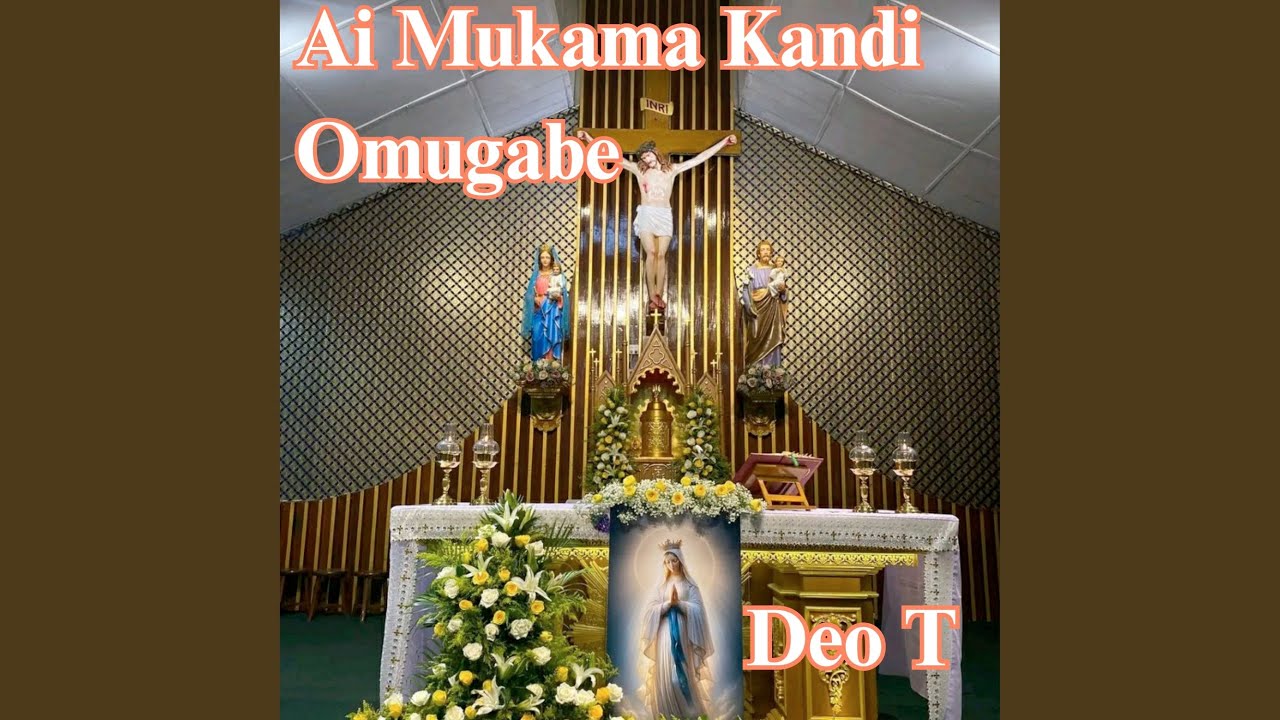 Ai Mukama Kandi Omugabe