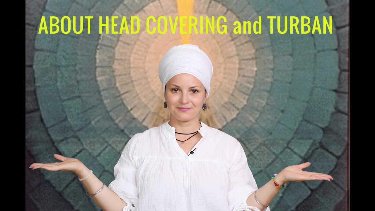 Technology of Covering the Head and Turban