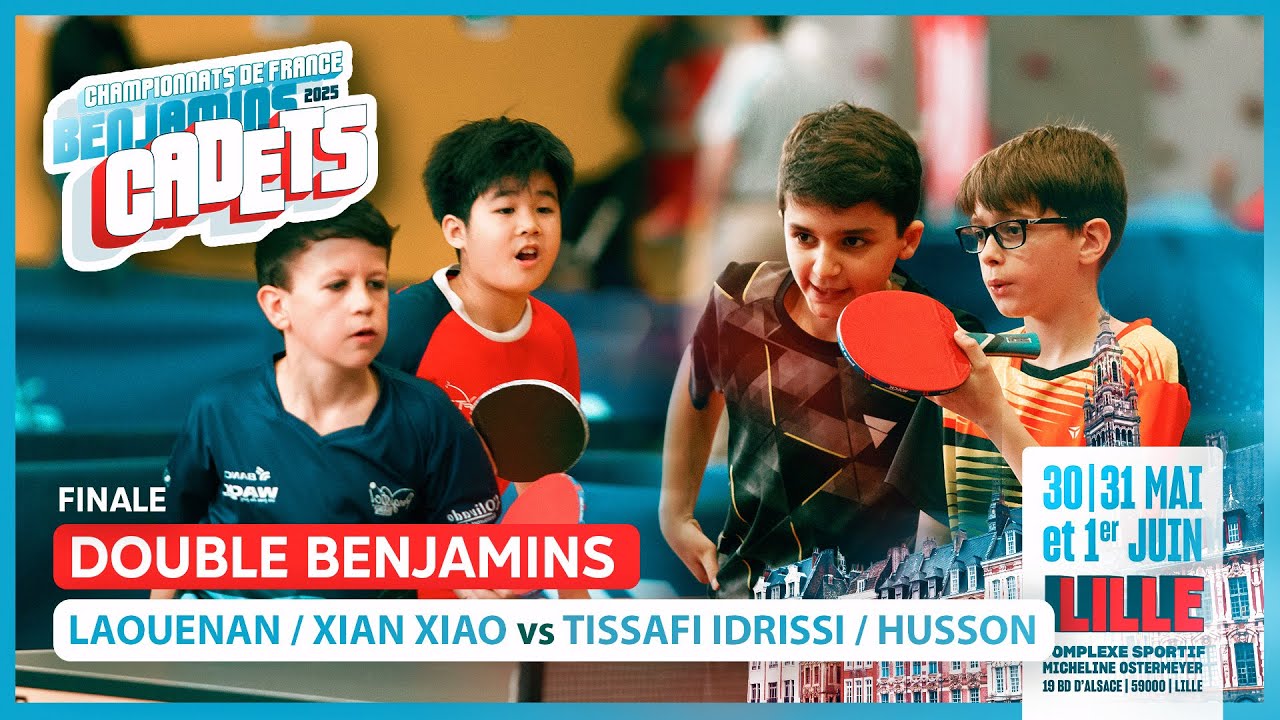 LAOUENAN / XIAN XIAO vs TISSAFI IDRISSI / HUSSON | FINALE | FRANCES BENJAMINS 2025