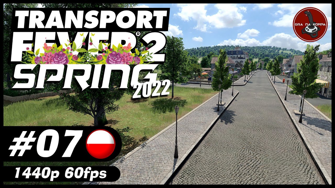 Droga morska do Miesiączkowa | #7 | Transport Fever 2: Spring 2022