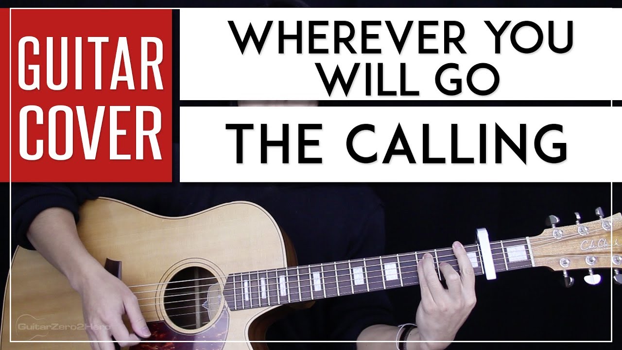 Wherever You Will Go Guitar Cover Acoustic - The Calling 🎸 |Riffs + Chords|