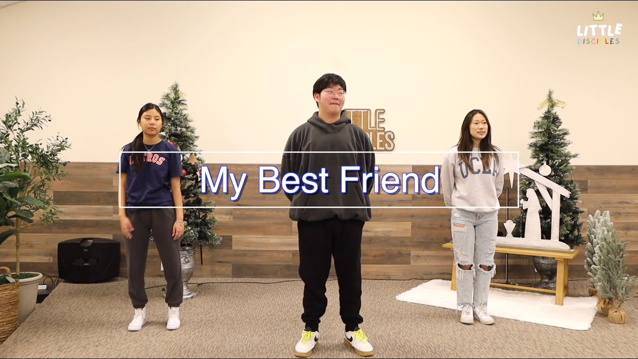 My Best Friend - Little Disciples (FGH) Dance Motions