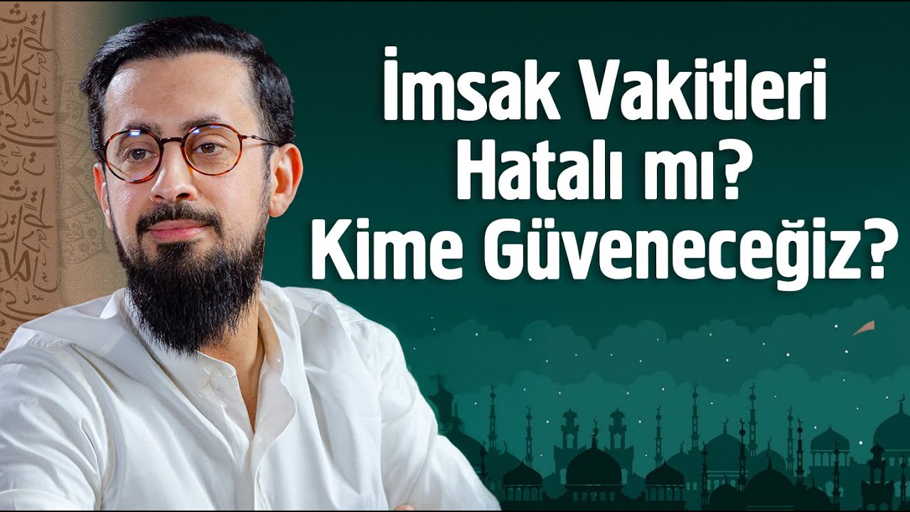 İmsak Vakitleri Hatalı Mı? Kime G&uuml;veneceğiz? | Mehmet Yıldız @hayalhanem