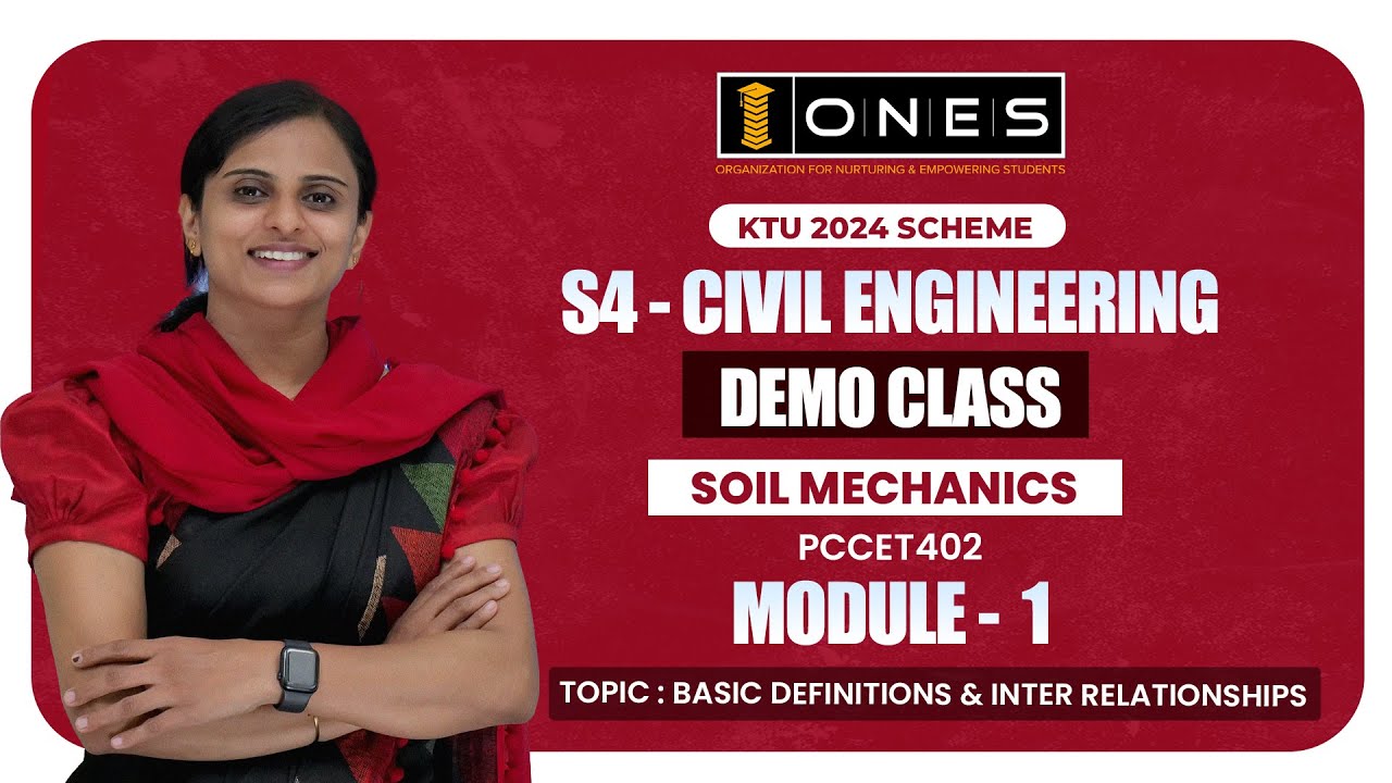 S4 KTU 2024 SCHEME | MODULE 1 | SOIL MECHANICS | BASIC DEFINITIONS & INTER RELATIONSHIPS | DEMO