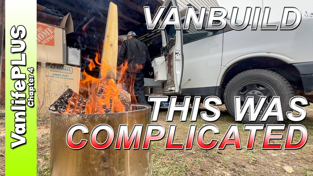 Rebuilding a Van to Live In - Most Complicated Build Yet